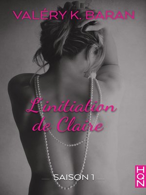cover image of L'initiation de Claire--Saison 1
